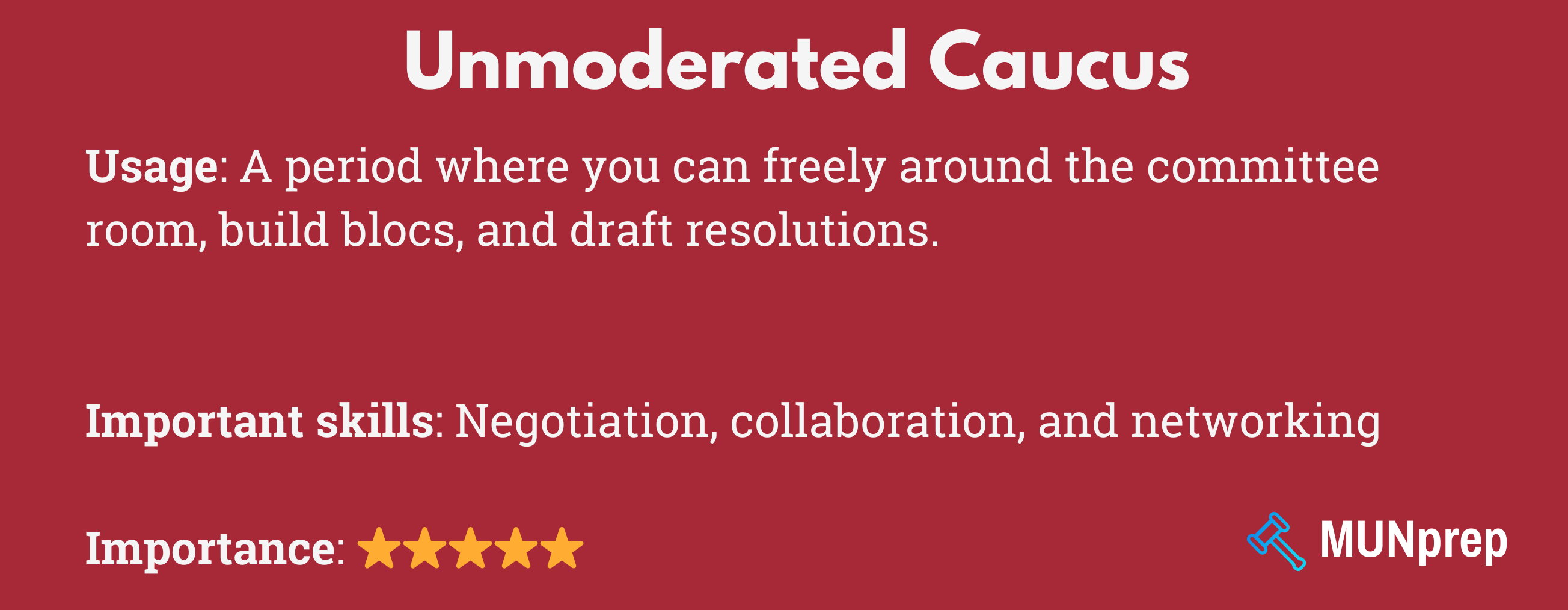 Image describing an Unmoderated caucus - particularly how it is the most important point and useful for negotiation, collaboration and networking.